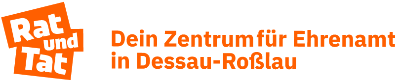 Rat und Tat - Dein Zentrum für Ehrenamt in Dessau-Roßlau